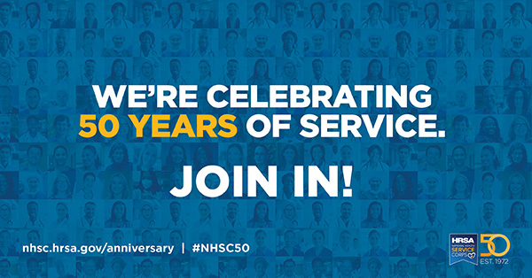 We’re celebrating 50 years of service. Join in! nhsc.hrsa.gov/anniversary #NHSC50
