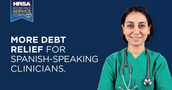A graphic that reads "More Debt Relief for Spanish-Speaking Clinicians." A person is standing to the right of the text.