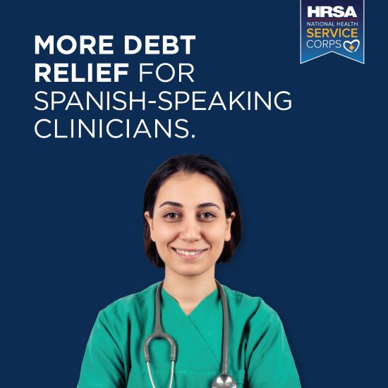 A graphic that contains text, which reads "More Debt Relief for Spanish-Speaking Clinicians." A person is standing to the right of the text.